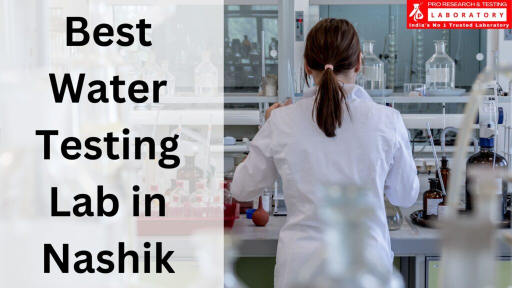 Best Water Testing Lab in Nashik - Commited to Your Safety