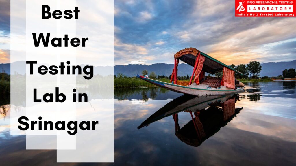 Best Water Testing Lab in Srinagar – Pro Research and Testing Lab