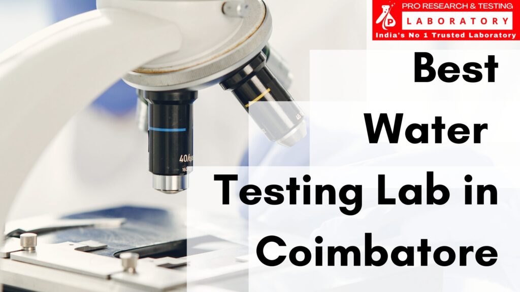 Best Water Testing Lab in Coimbatore - Pro Research and Testing Laboratory