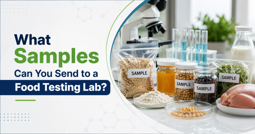 What Samples Can You Send to a Food Testing Lab?